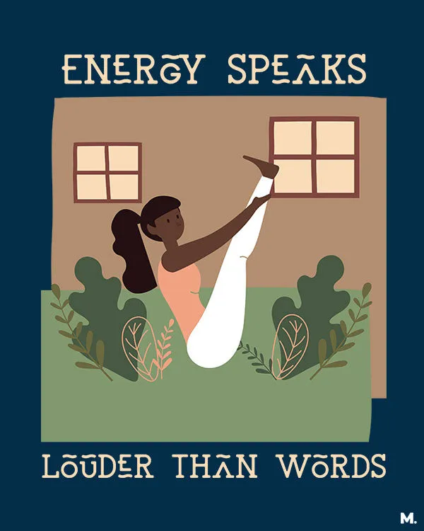 Energy speaks louder printed hoodies
