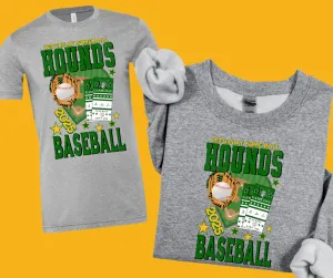 Hounds Baseball Tickets GREY Tee or Sweatshirt