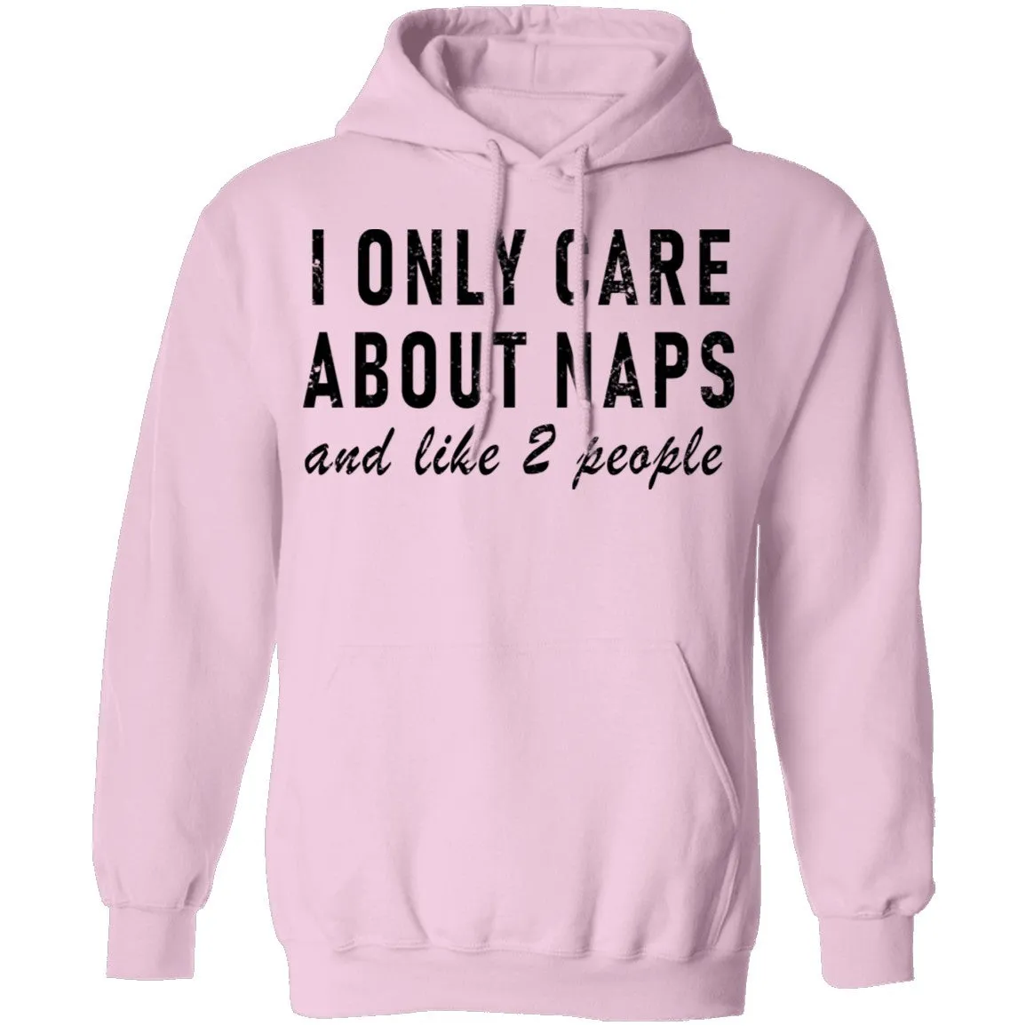 I Only Care About Naps And Like 2 People T-Shirt