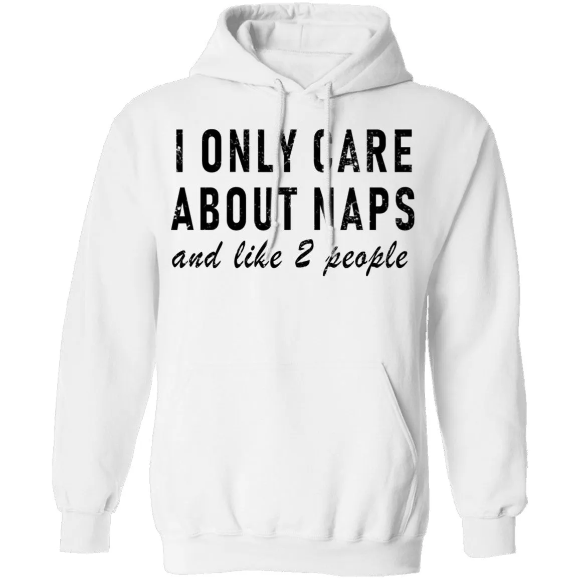 I Only Care About Naps And Like 2 People T-Shirt