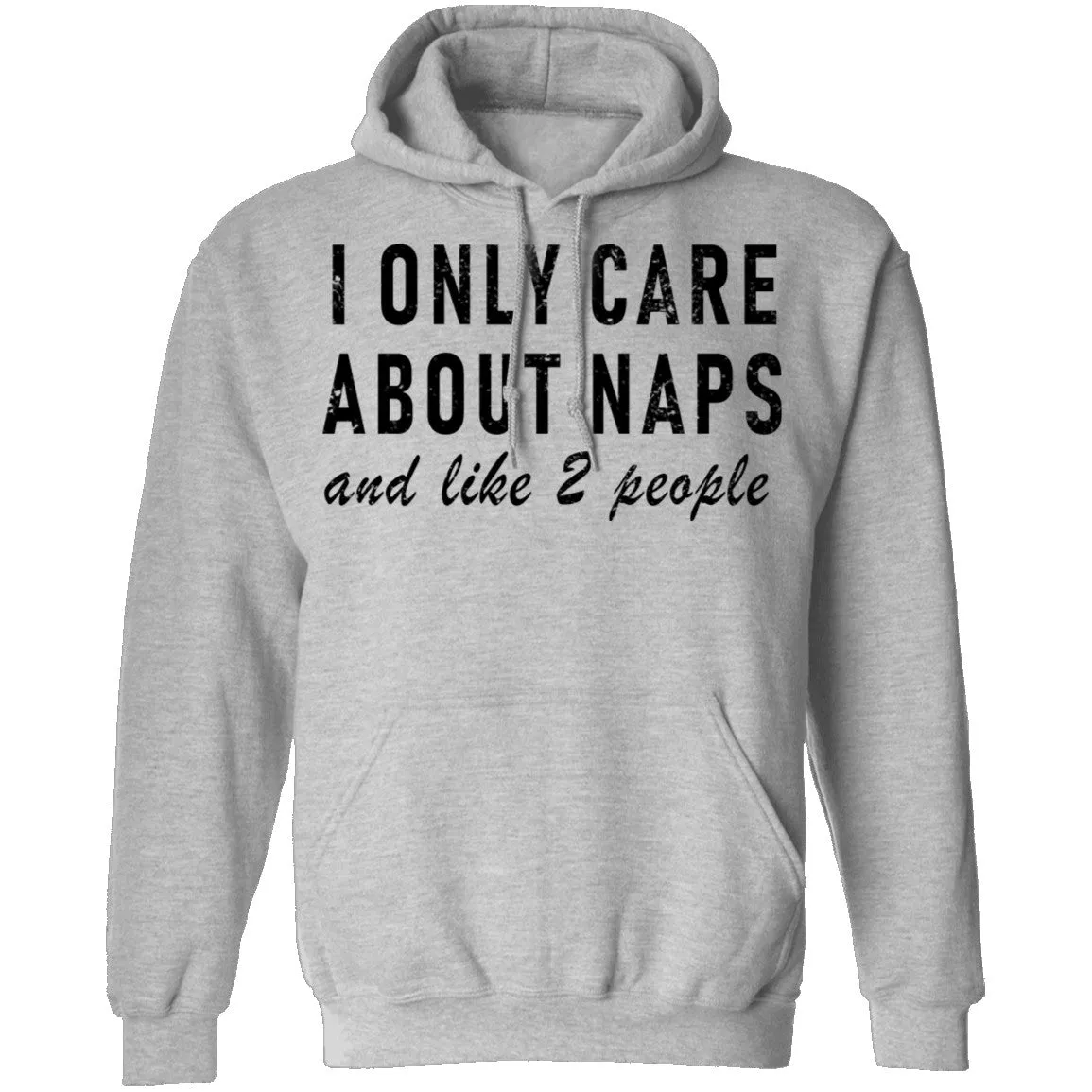 I Only Care About Naps And Like 2 People T-Shirt