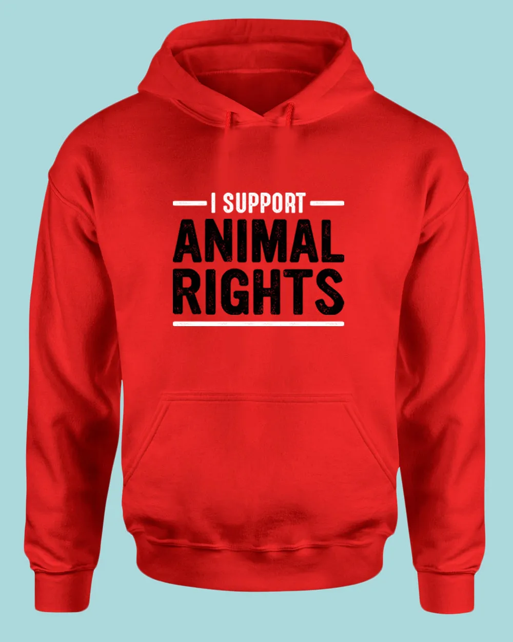 I support Animal Rights Hoodie, vegetarian Hoodie