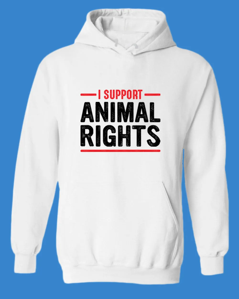 I support Animal Rights Hoodie, vegetarian Hoodie