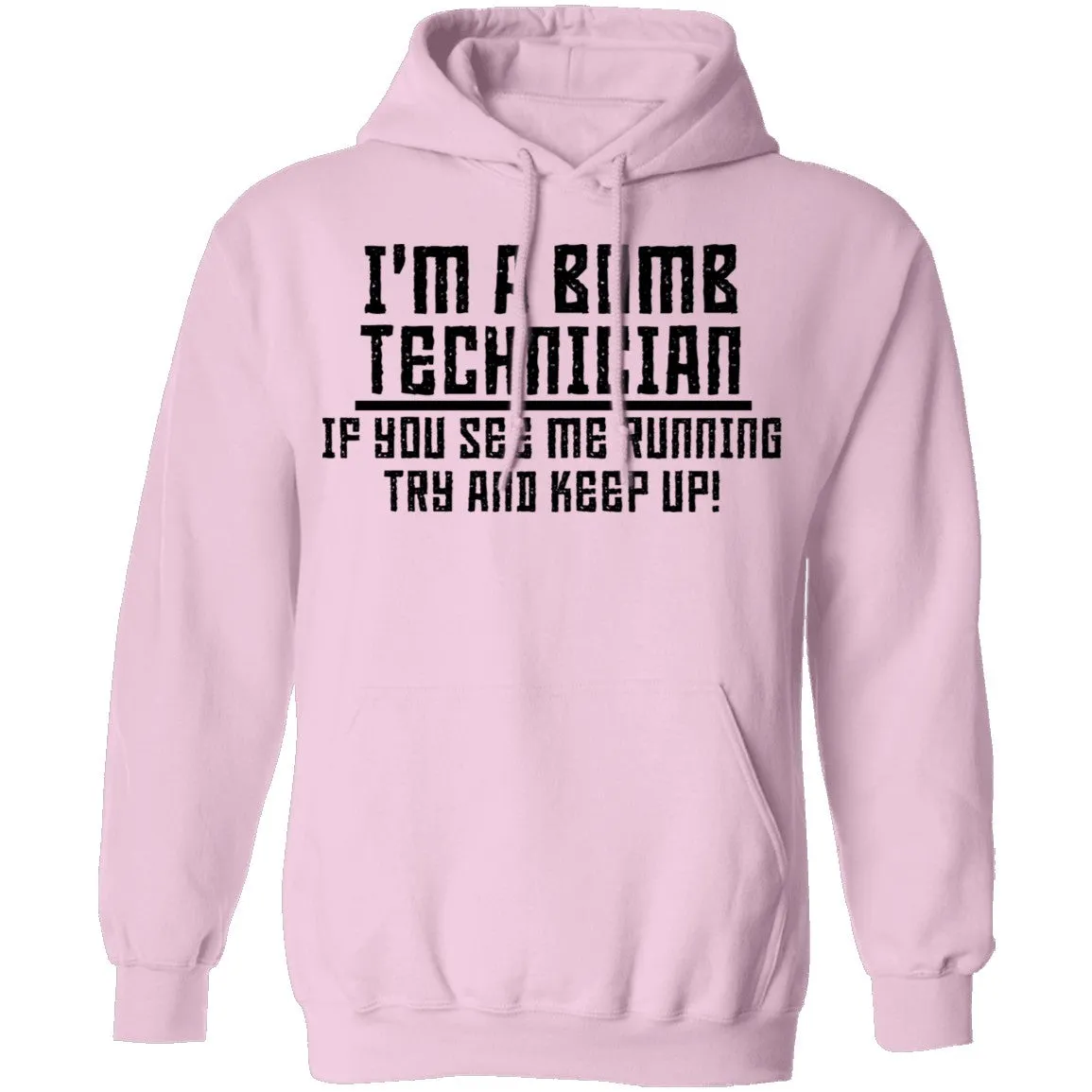 I'm A Bomb Technician T-Shirt