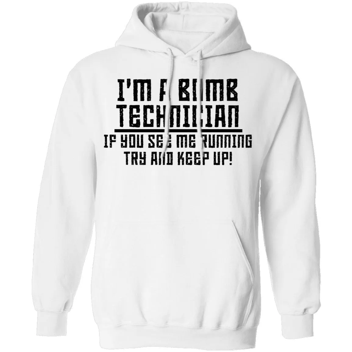 I'm A Bomb Technician T-Shirt