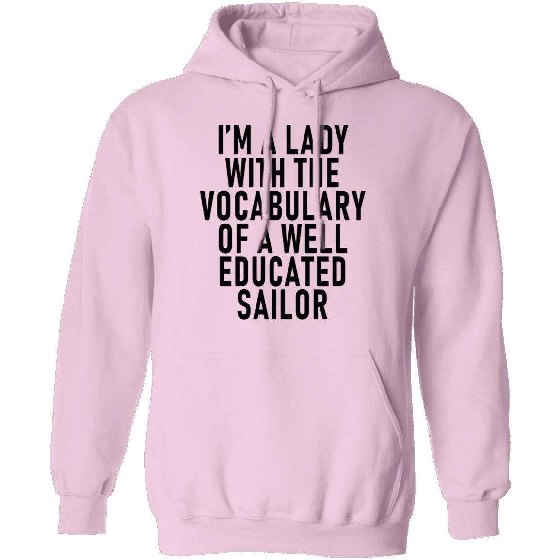 I'm A Lady With The Vocabulary Of A Well Educated Sailor T-Shirt