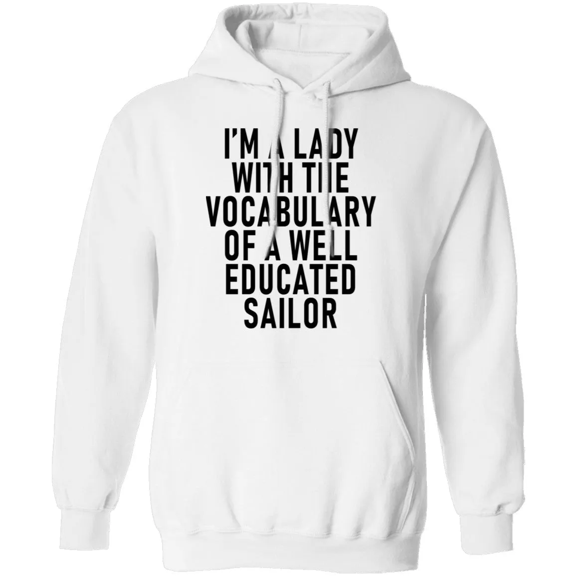 I'm A Lady With The Vocabulary Of A Well Educated Sailor T-Shirt