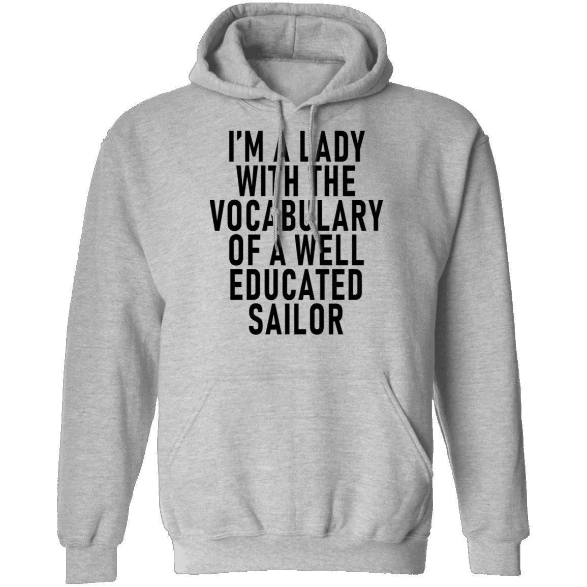 I'm A Lady With The Vocabulary Of A Well Educated Sailor T-Shirt