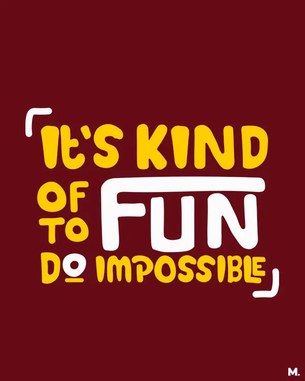 It's fun to do impossible printed hoodies