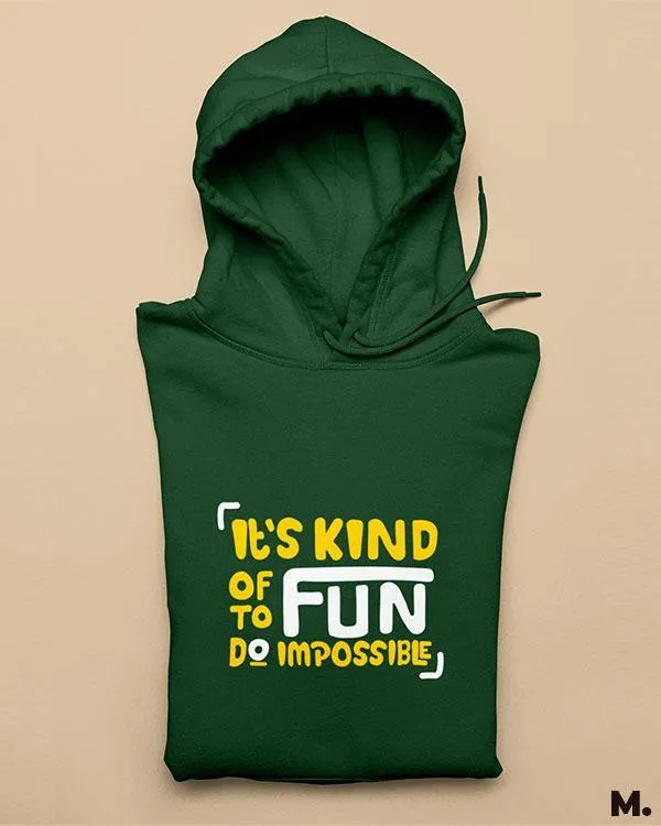 It's fun to do impossible printed hoodies