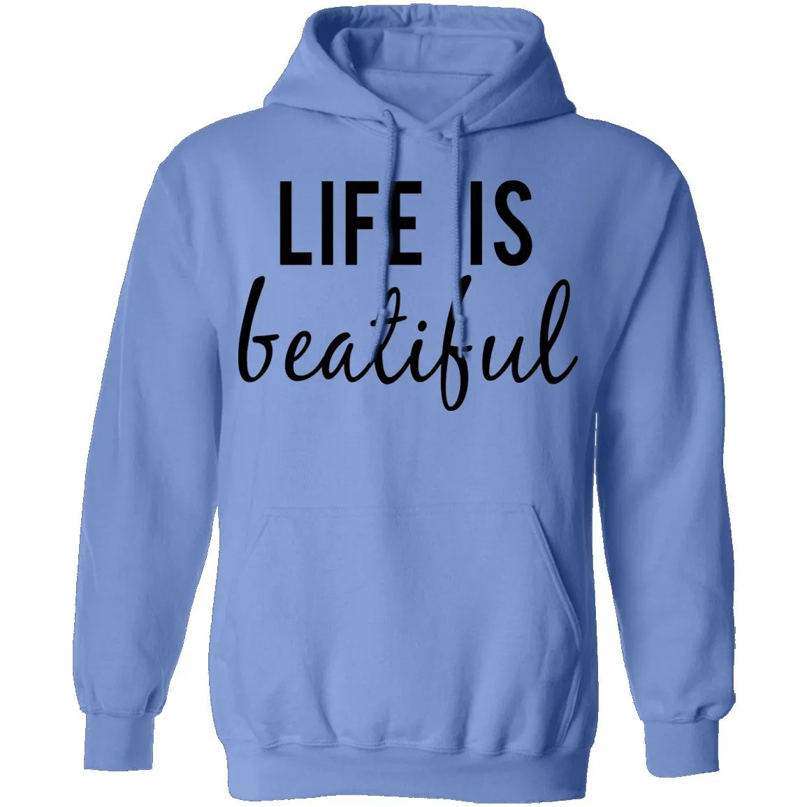 Life is Beautiful T-Shirt
