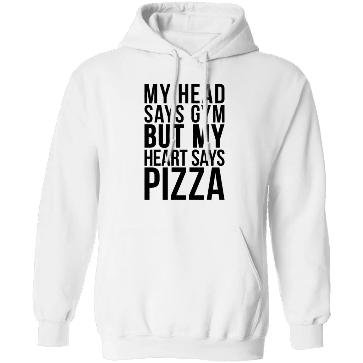 My Head Says Gym But My Heart Says Pizza T-Shirt