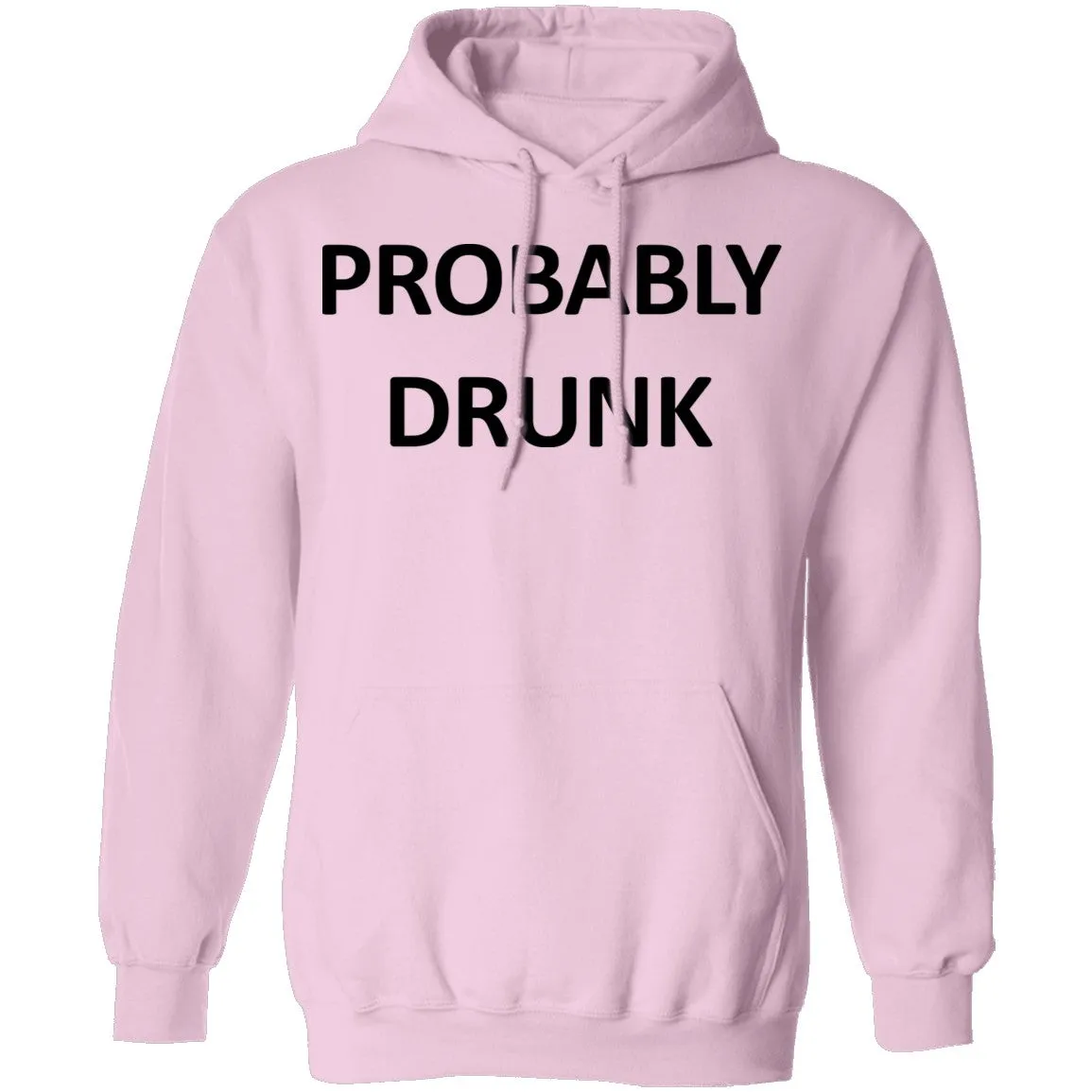 Probably Drunk T-Shirt