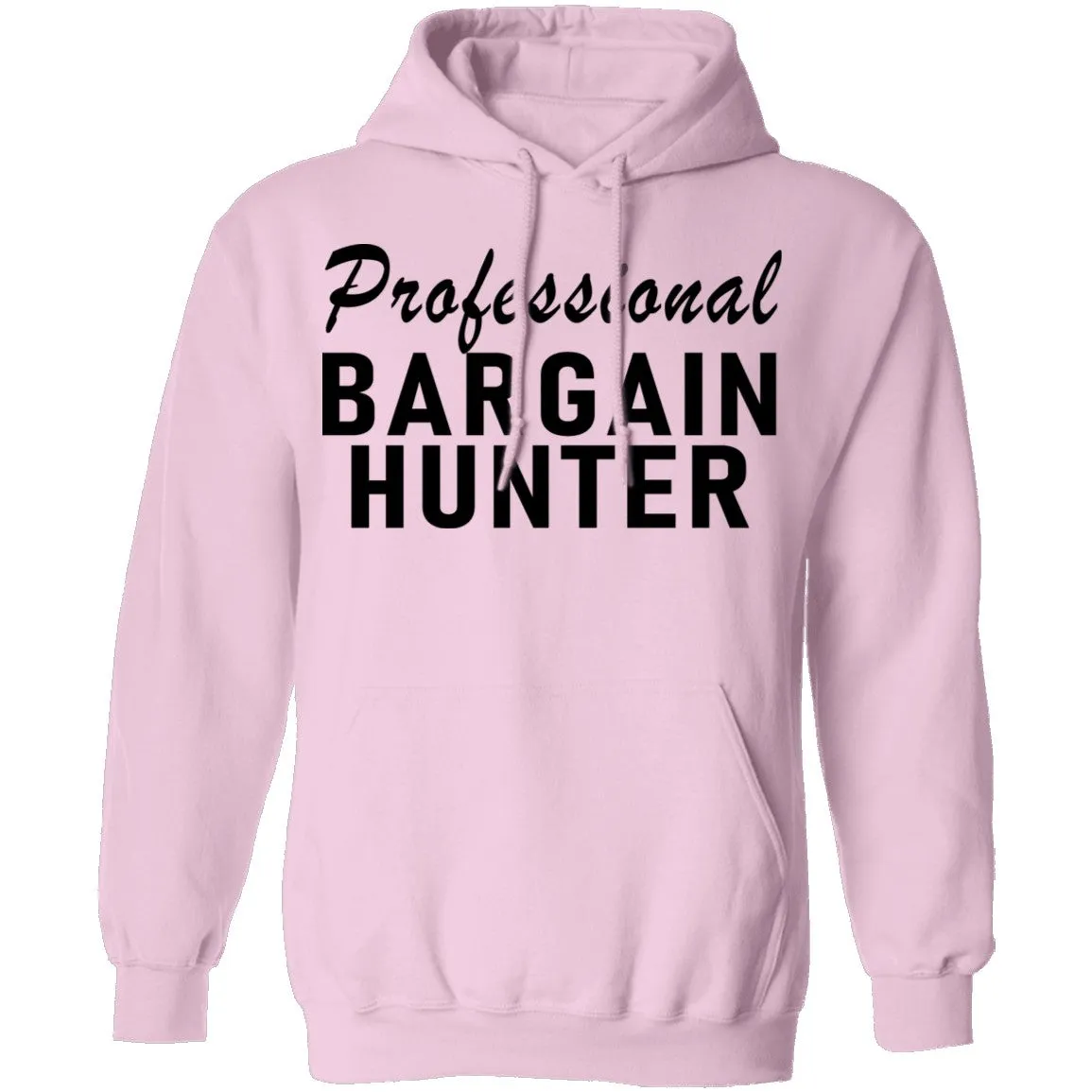 Professional Bargain Hunter T-Shirt