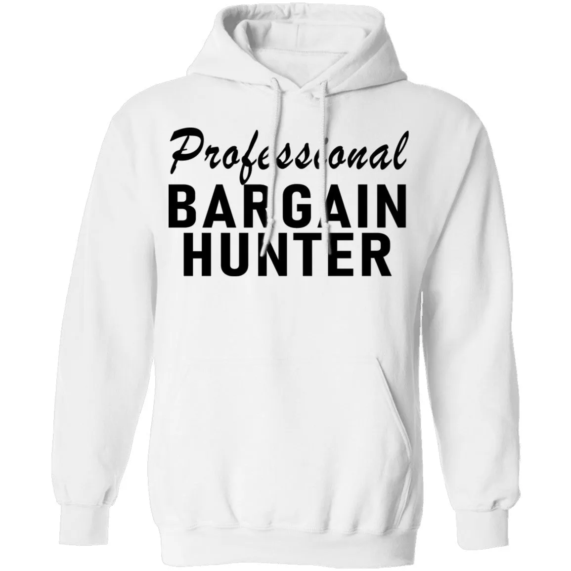Professional Bargain Hunter T-Shirt