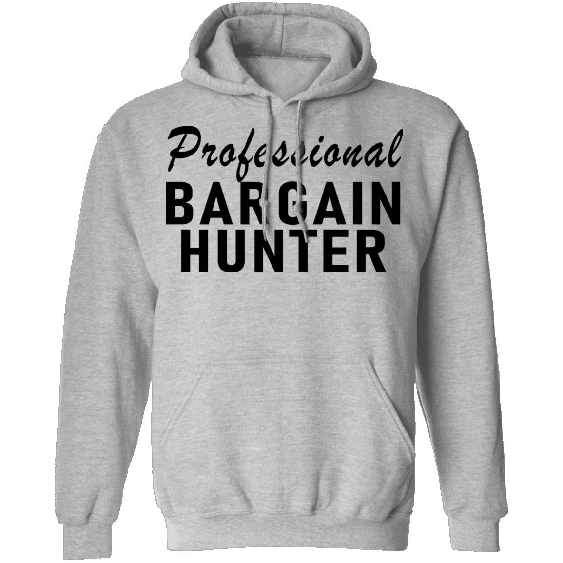 Professional Bargain Hunter T-Shirt