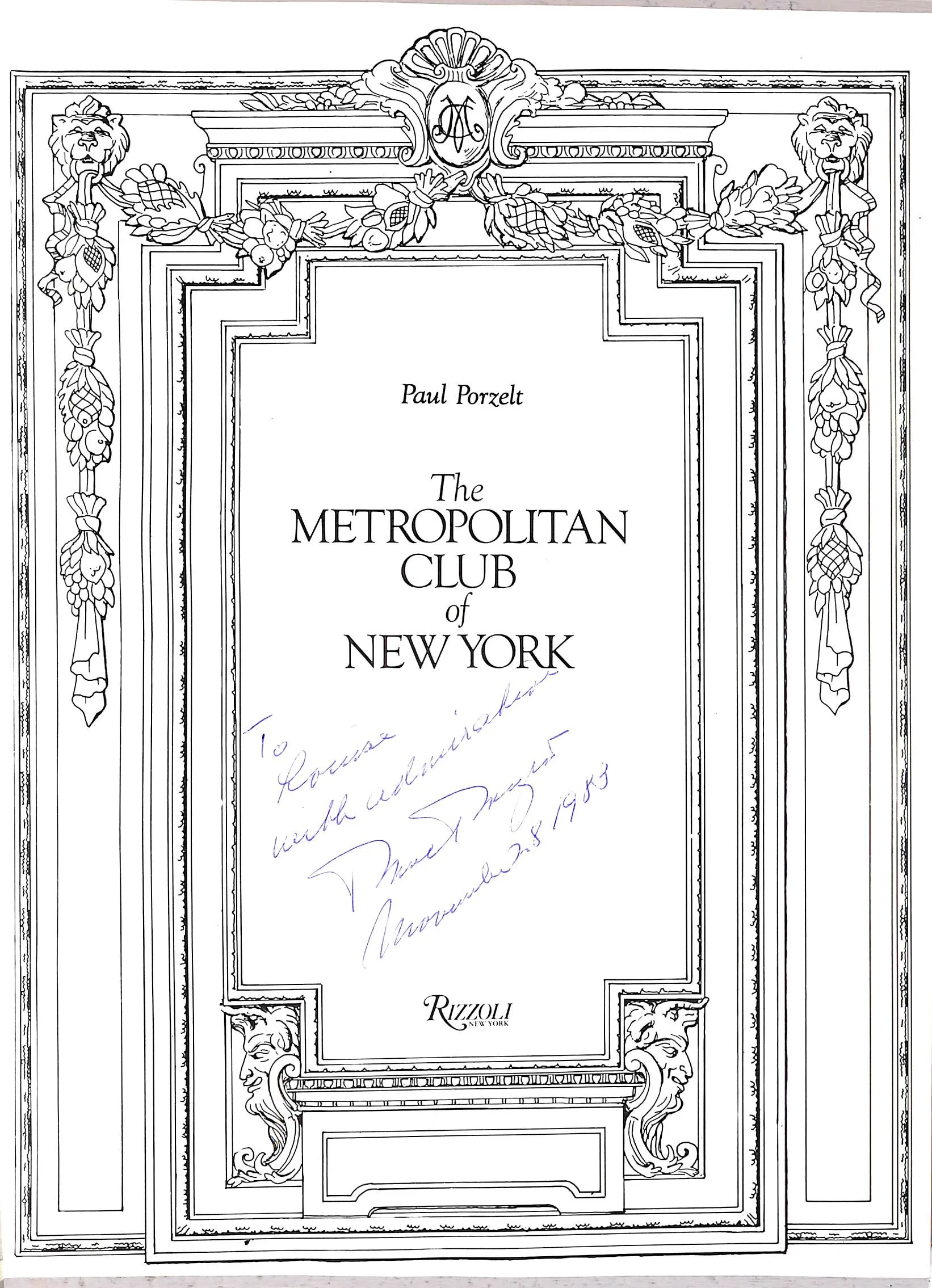 "The Metropolitan Club Of New York" 1982 PORZELT, Paul (INSCRIBED) (SOLD)