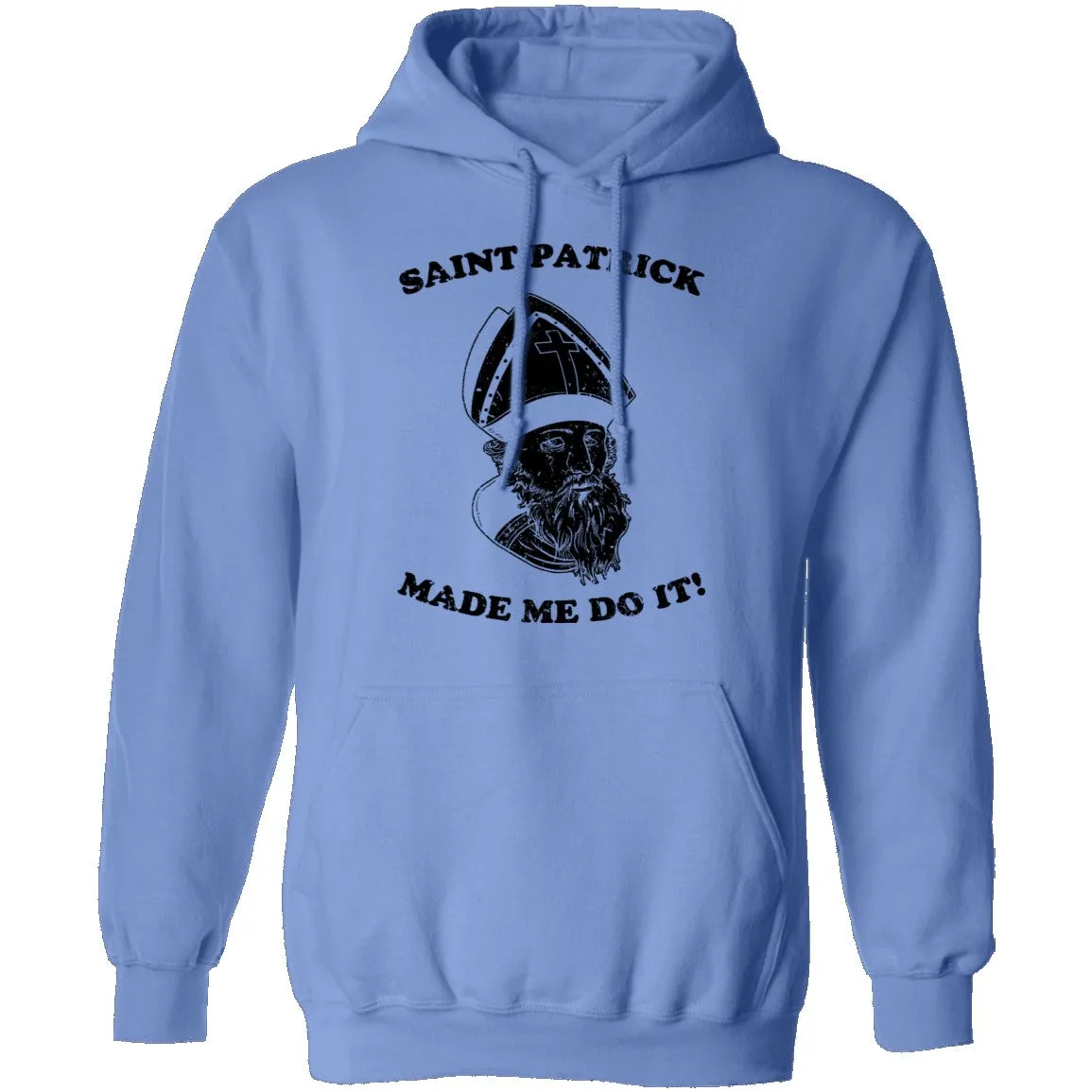 Saint Patrick Made Me Do It T-Shirt