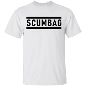 Scumbag T-Shirt