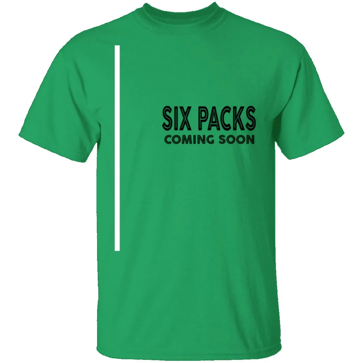 Six Packs Coming Soon T-Shirt