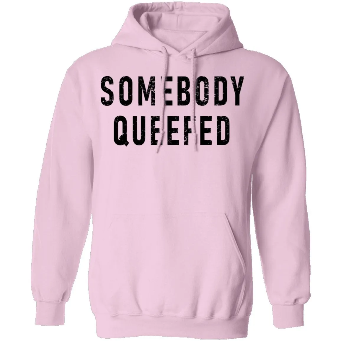 Somebody Queefed T-Shirt