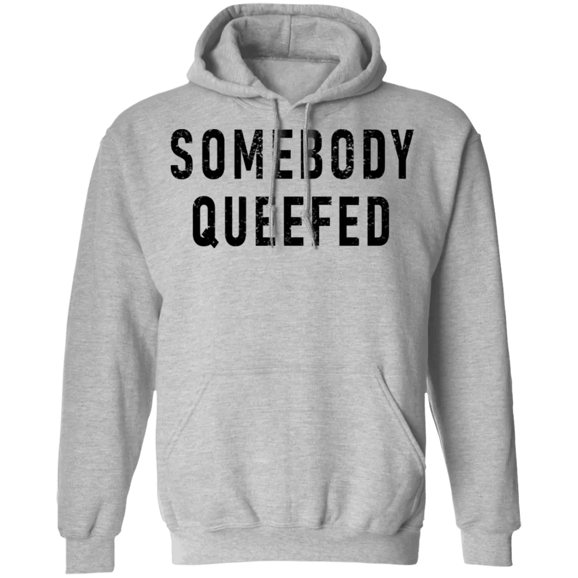 Somebody Queefed T-Shirt