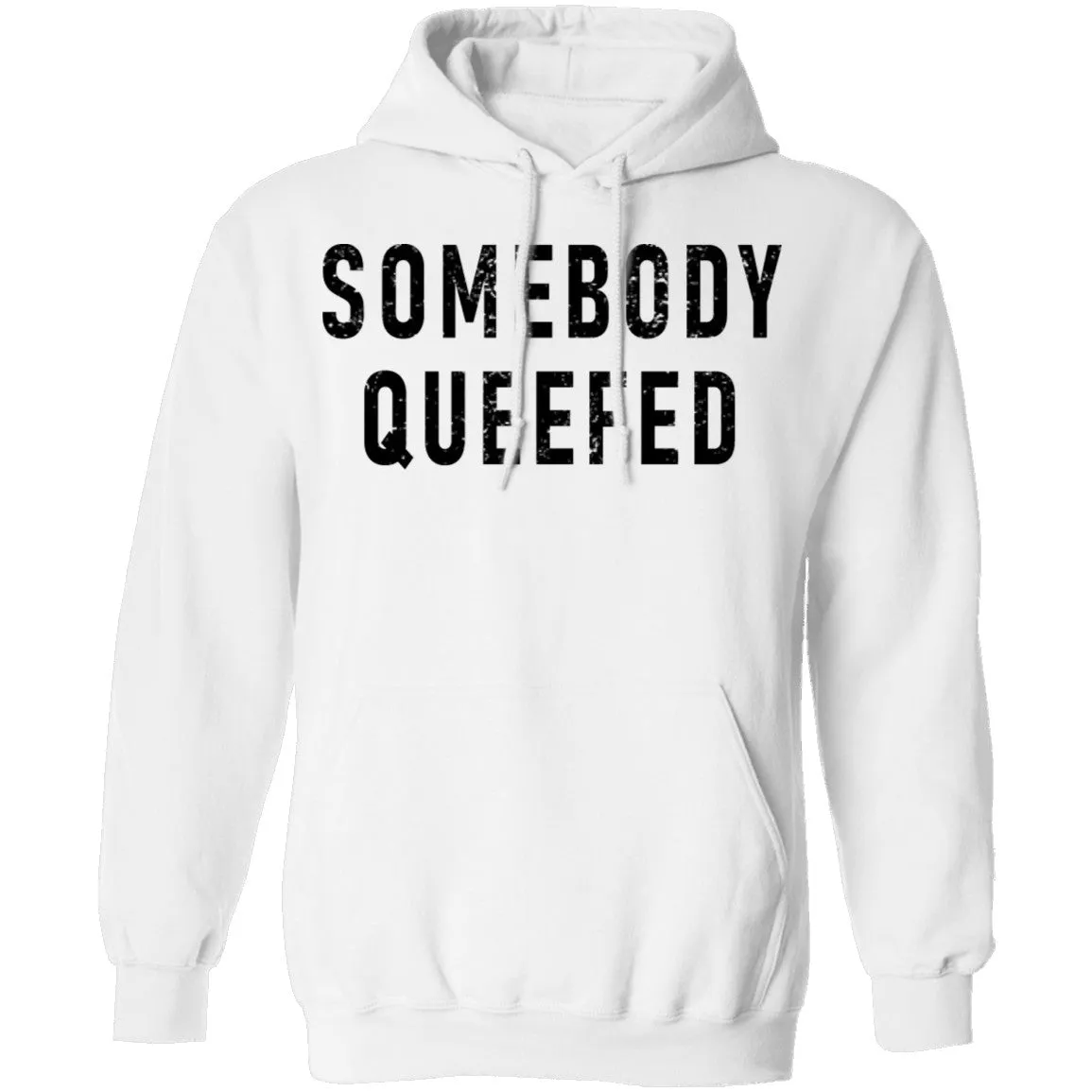 Somebody Queefed T-Shirt