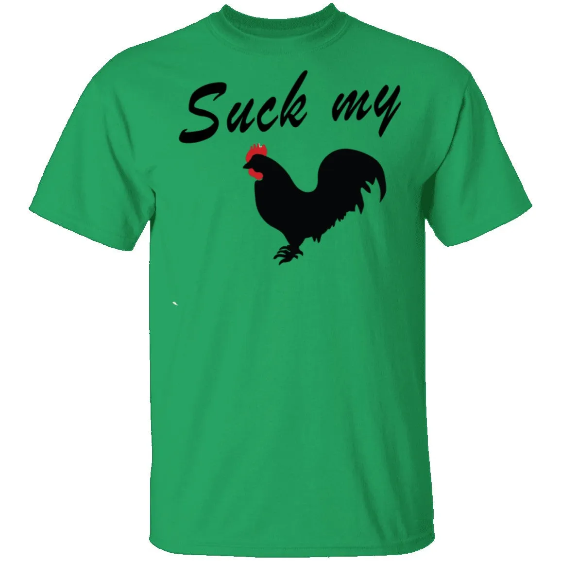 Suck My Rooster T-Shirt