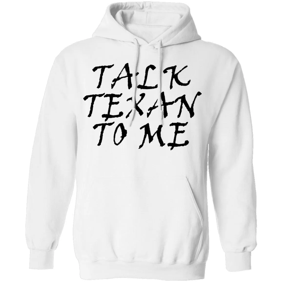 Talk Texan To Me T-Shirt