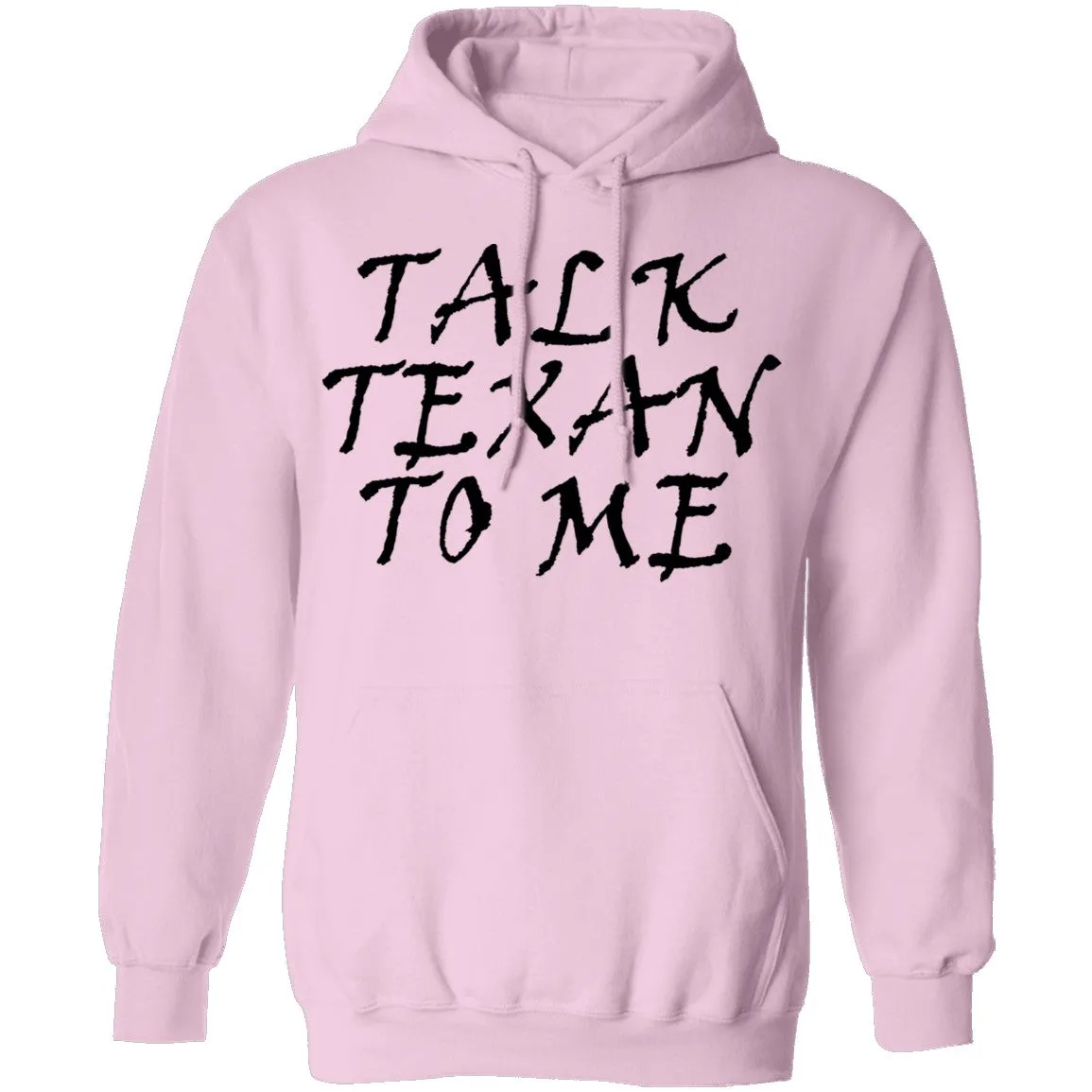 Talk Texan To Me T-Shirt