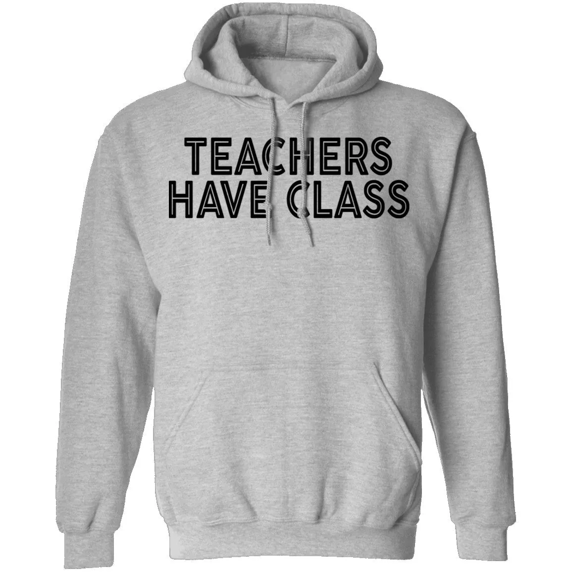 Teachers Have Class T-Shirt