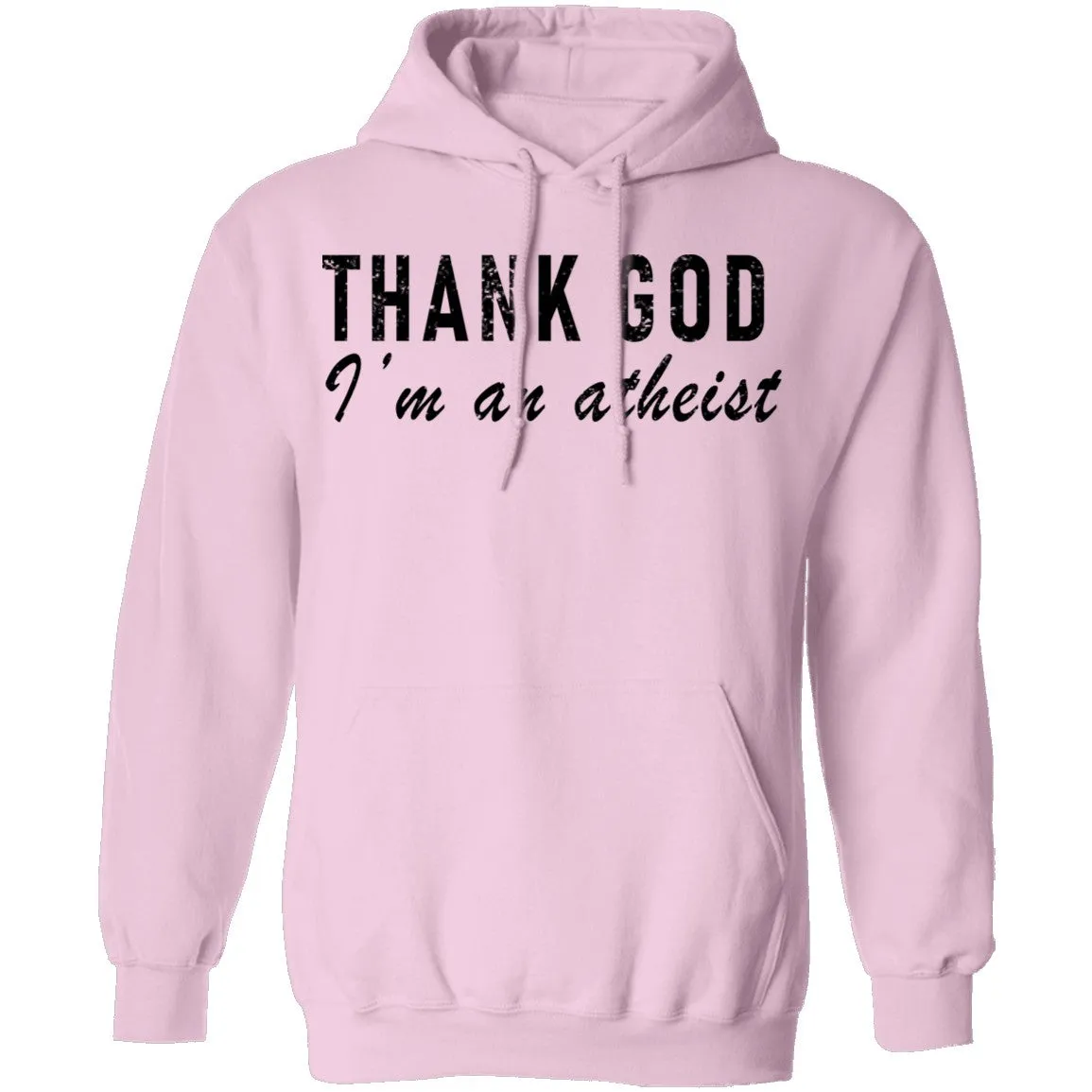 Thank God I'm An Atheist T-Shirt