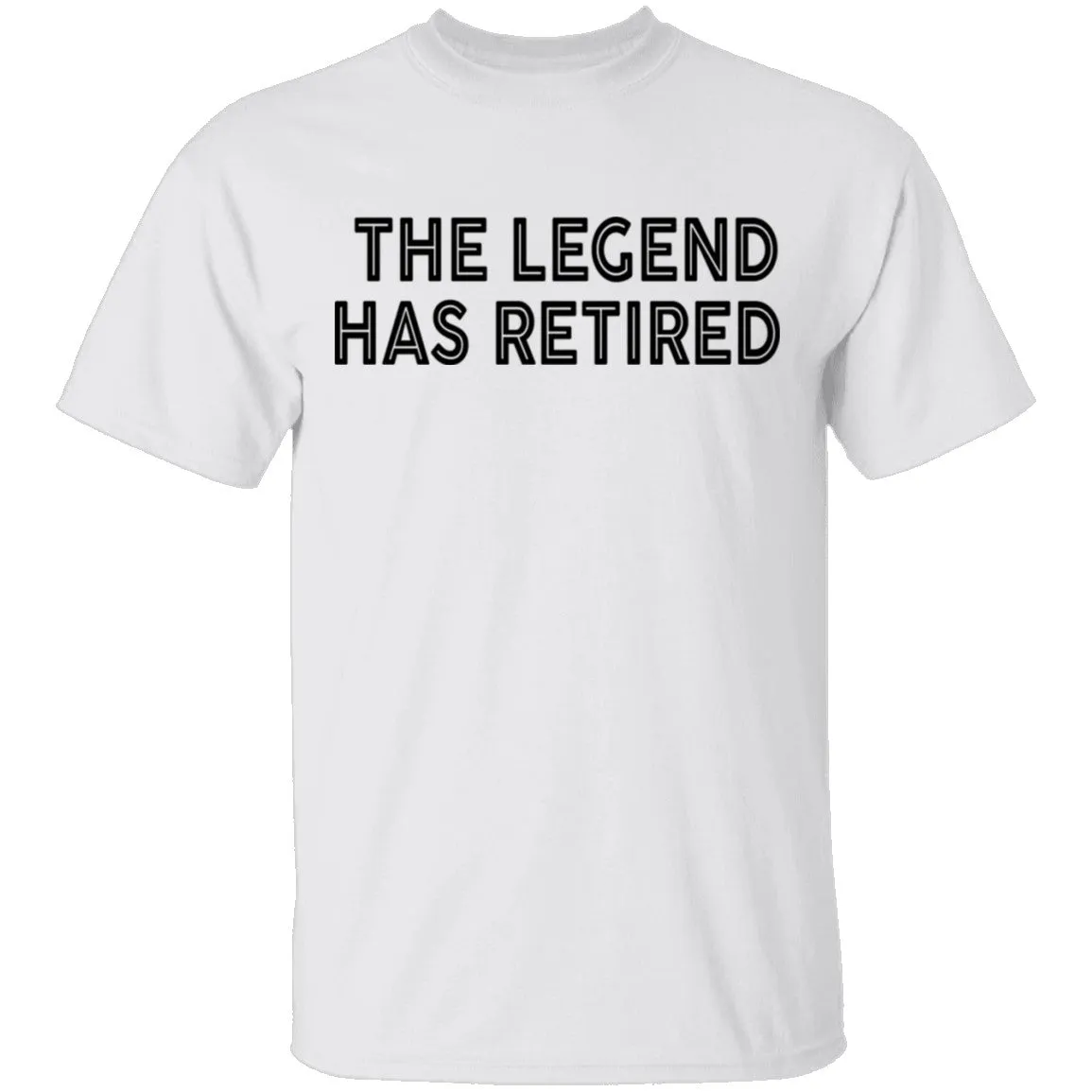 The Legend Has Retired copy T-Shirt