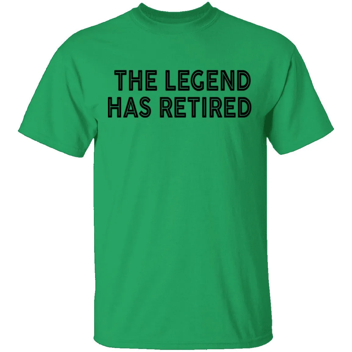 The Legend Has Retired copy T-Shirt