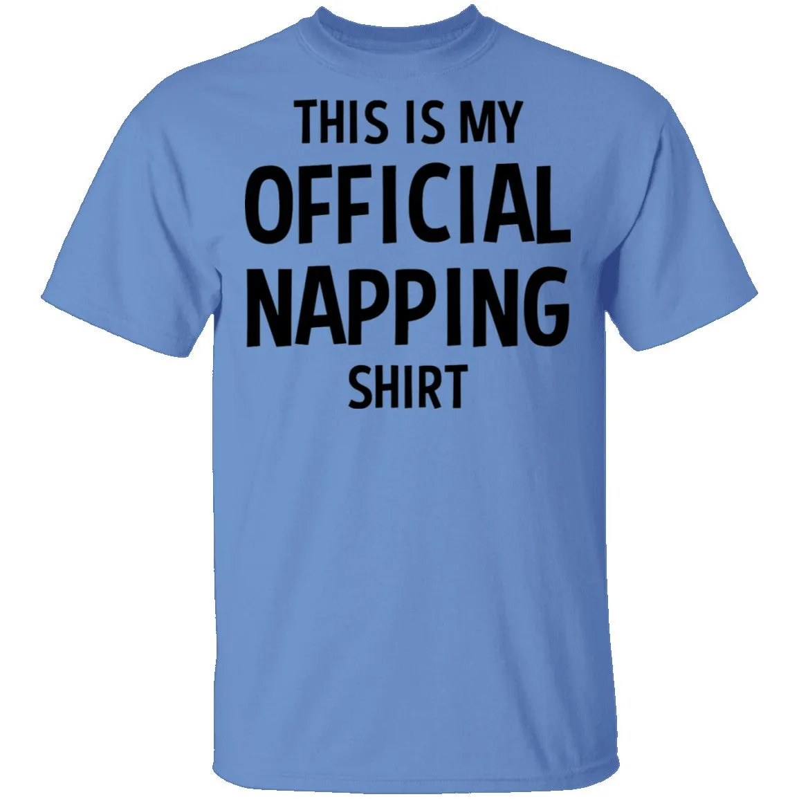 This is My Official Napping T-Shirt
