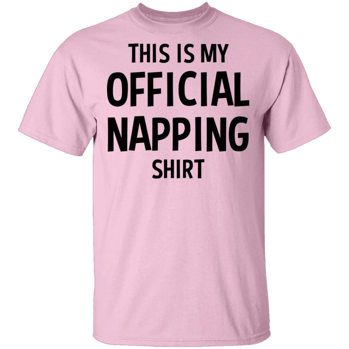This is My Official Napping T-Shirt