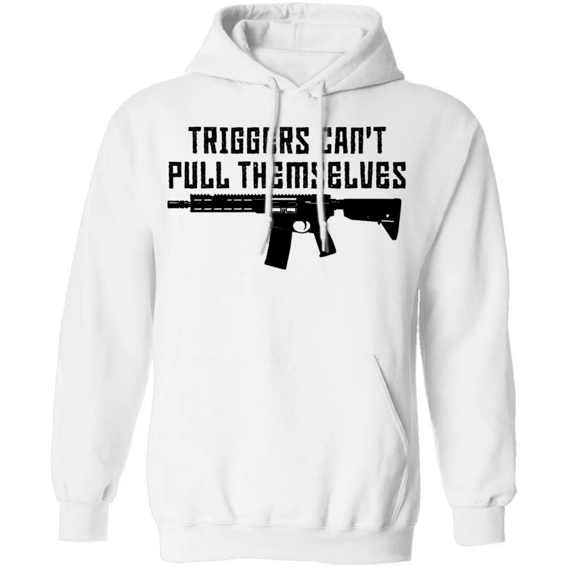 Triggers Can't Pull Themselves T-Shirt