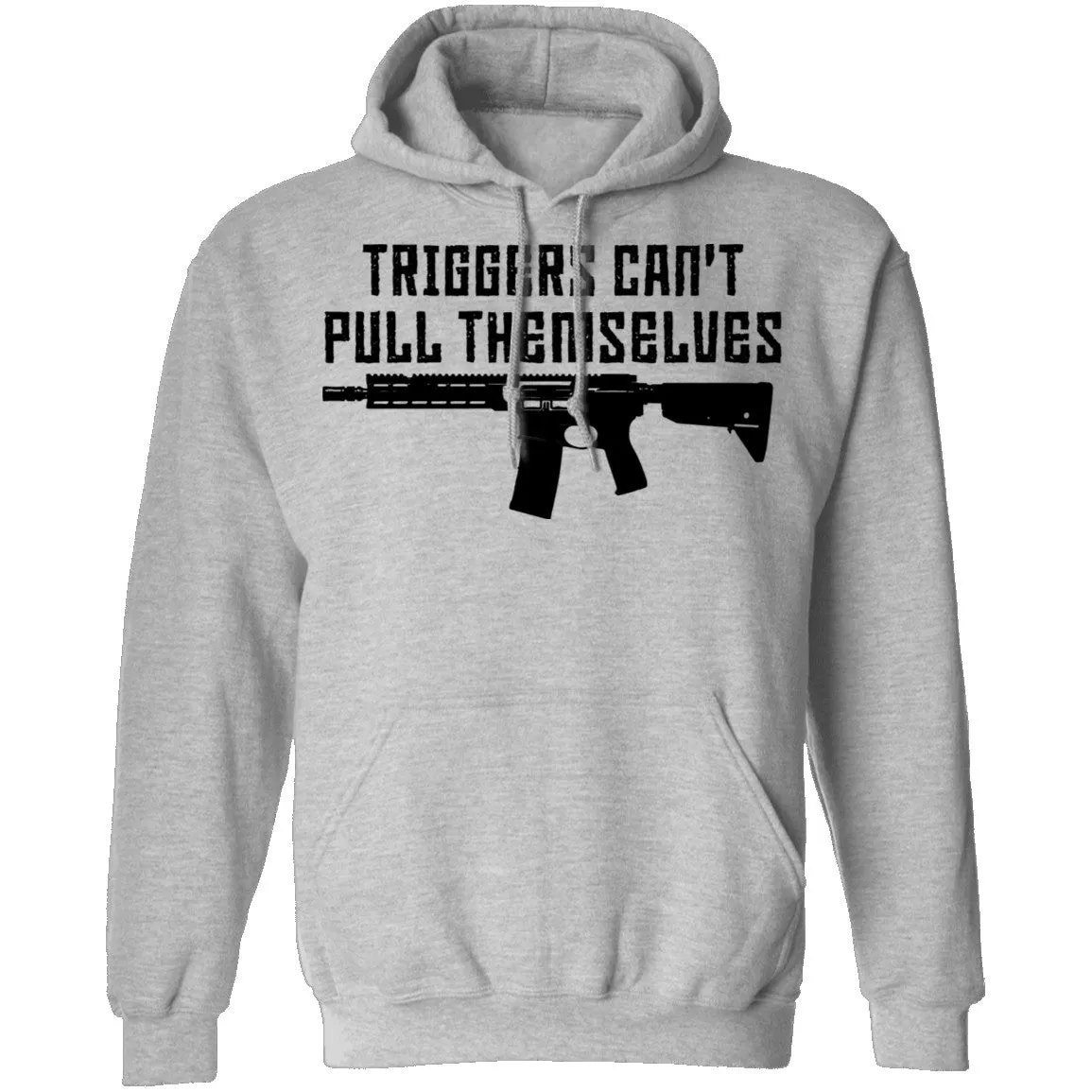 Triggers Can't Pull Themselves T-Shirt