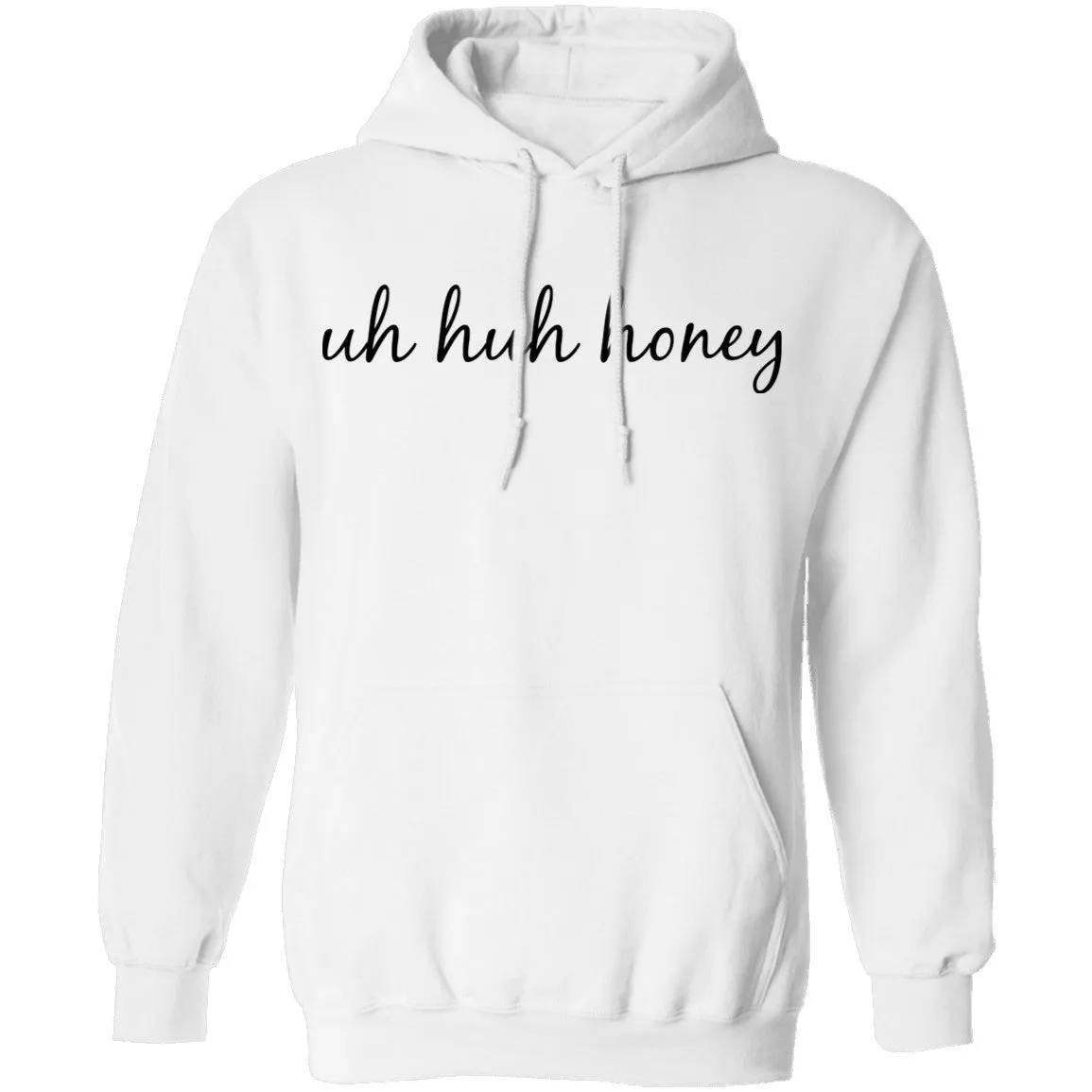 Uh Huh Honey T-Shirt
