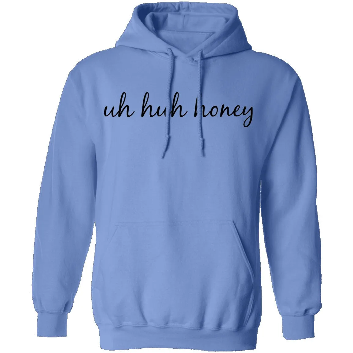 Uh Huh Honey T-Shirt
