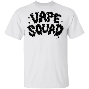 Vape Squad T-Shirt