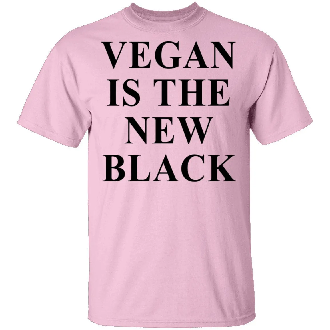 Vegan is the new Black T-Shirt
