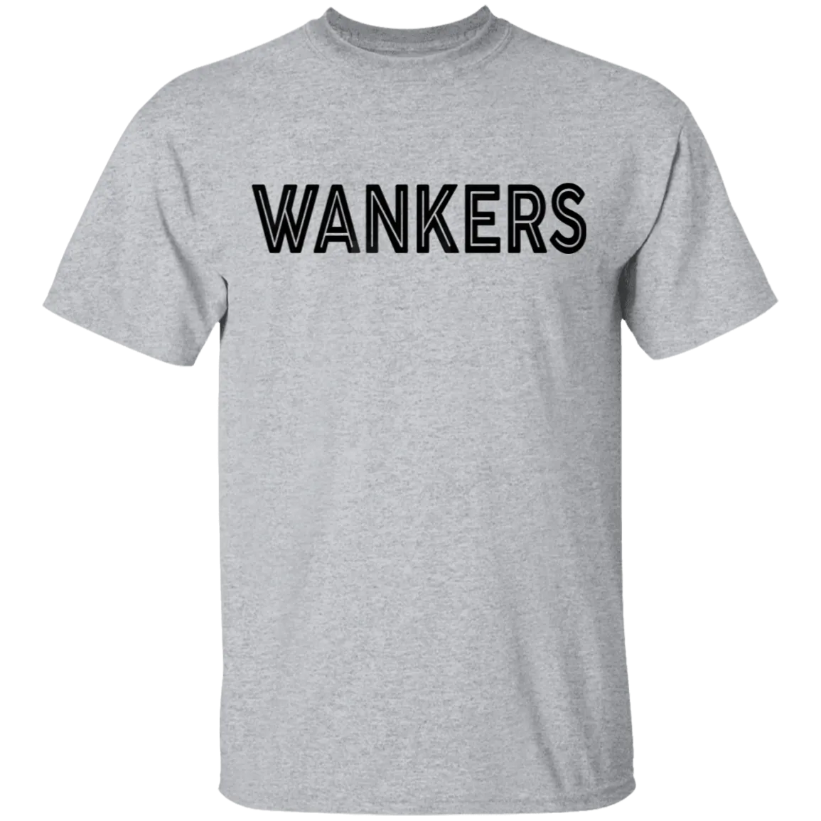 Wankers T-Shirt