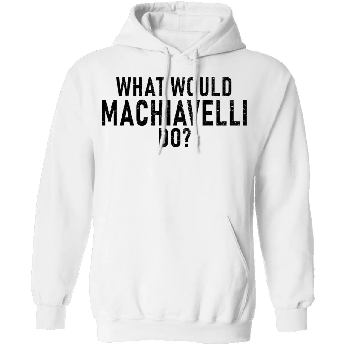 What Would Machiavelli Do T-Shirt