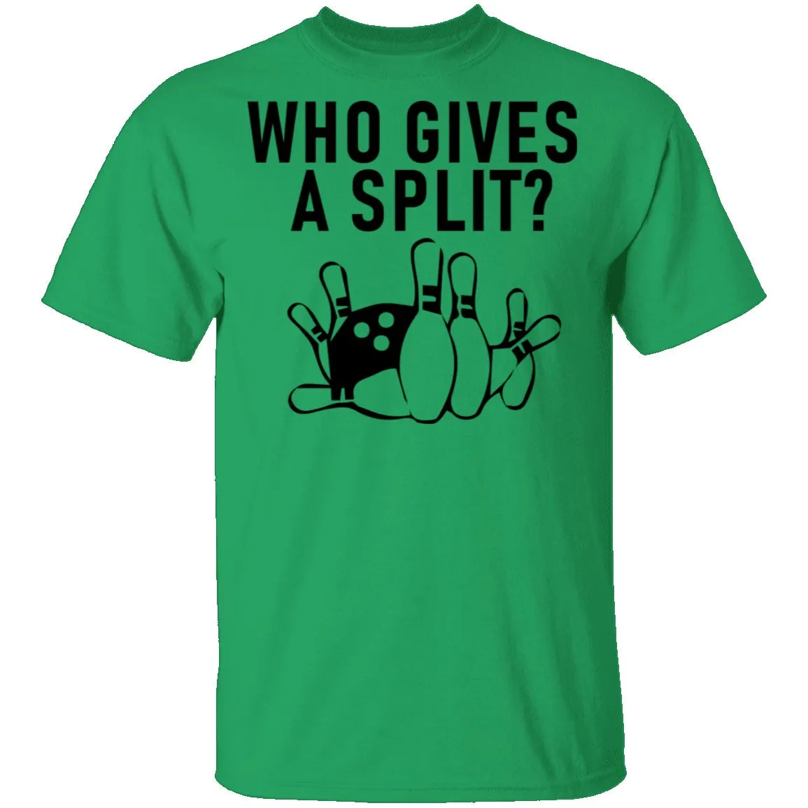 Who Gives A Split Bowling T-Shirt