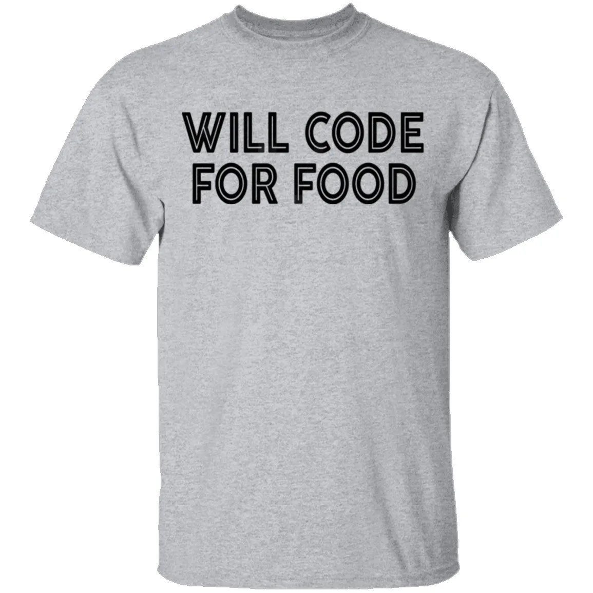 Will Code For Food T-Shirt