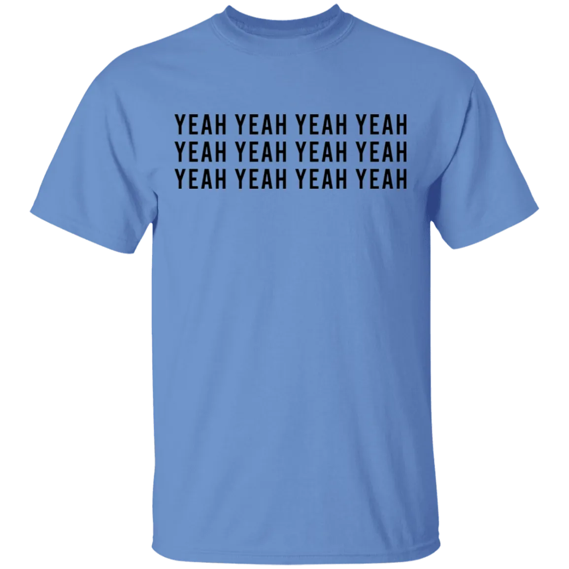 Yeah Yeah Yeah T-Shirt