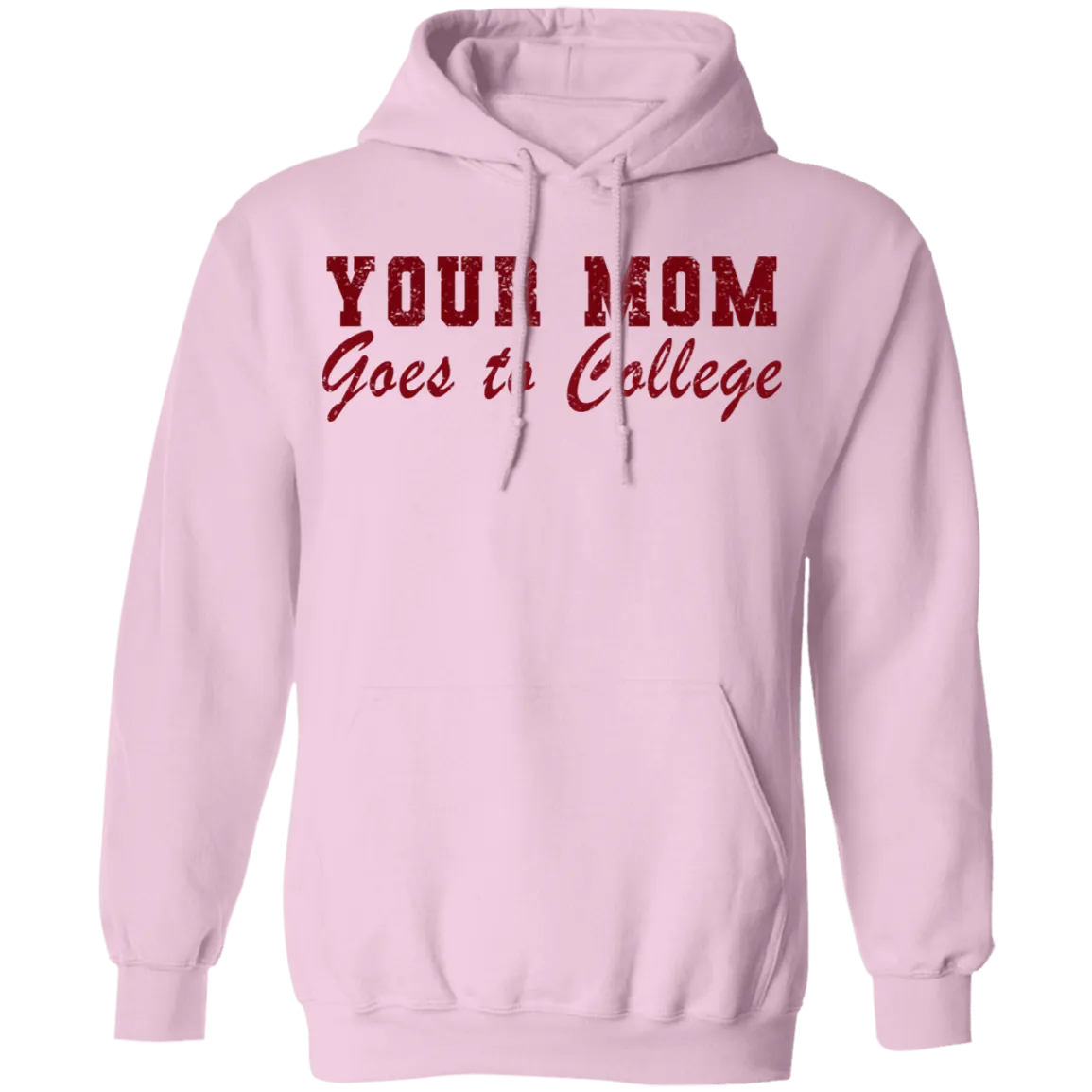 Your Mom Goes To College T-Shirt